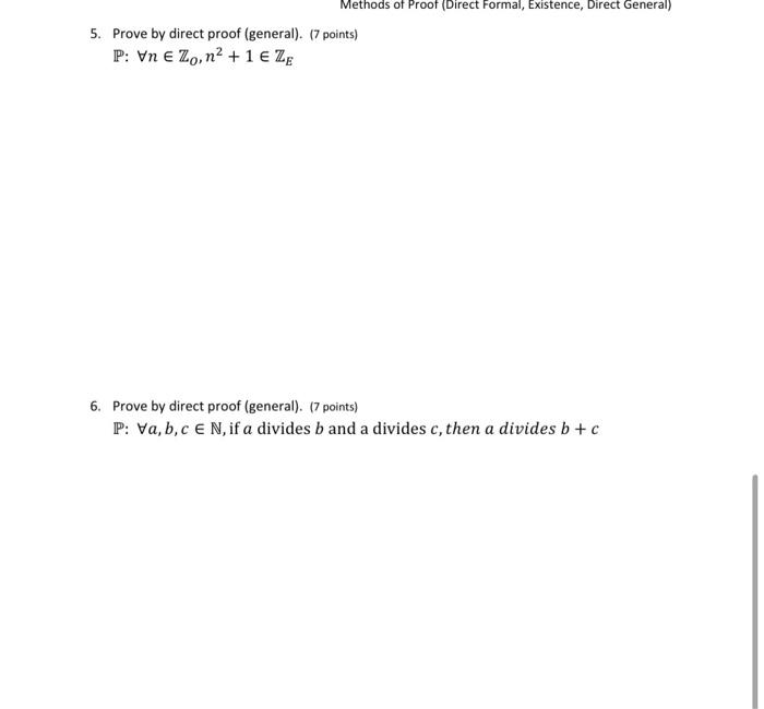 Solved Methods of Proof (Direct Formal, Existence, Direct | Chegg.com