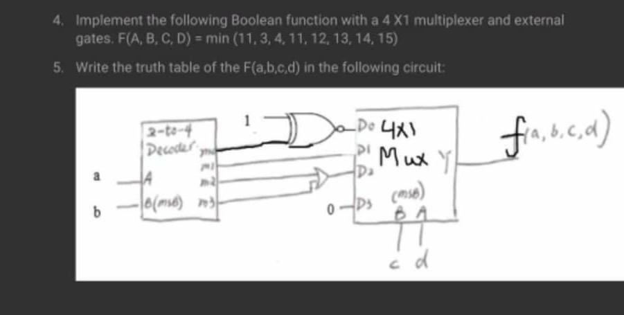 Solved 4. Implement the following Boolean function with a 4 | Chegg.com