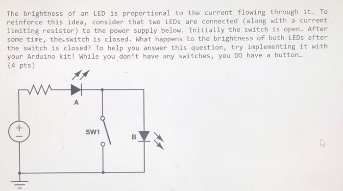 Solved The brightness of an LED is proportional to the | Chegg.com