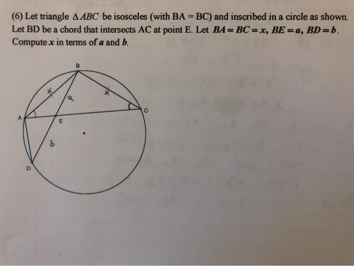 Solved (6 Let triangle A ABC be isosceles (with BA = BC) and | Chegg.com