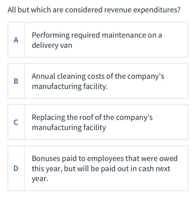 solved-all-but-which-are-considered-revenue-expenditures-chegg