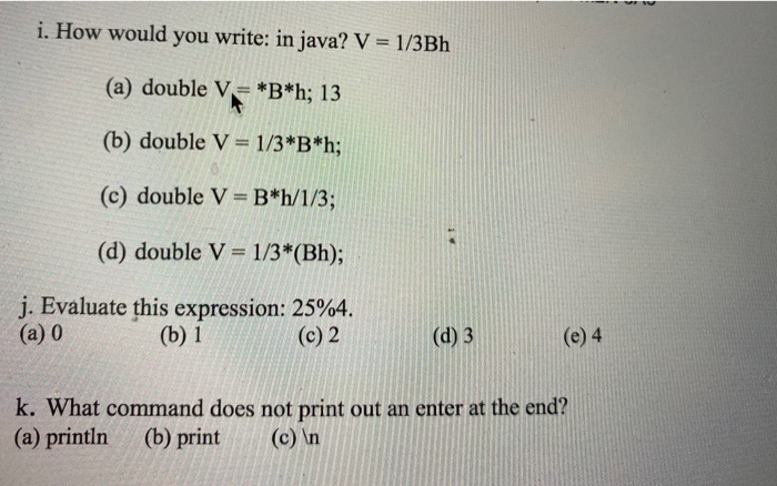 Solved I How Would You Write In Java V 1 3bh A Dou Chegg Com