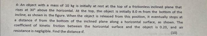 Solved 4- An object with a mass of 10 kg is initially at | Chegg.com 
