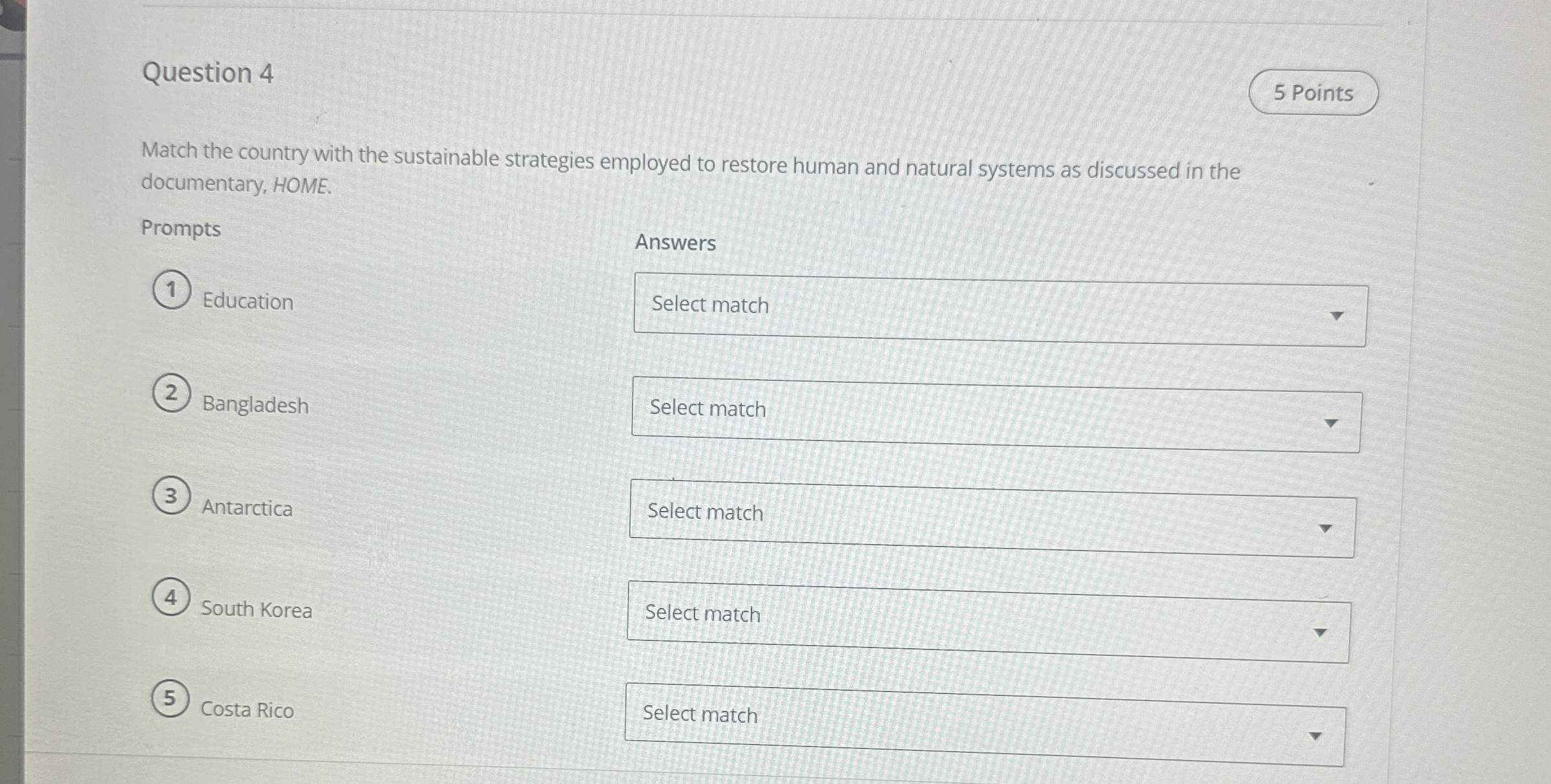Solved Question 4Match the country with the sustainable | Chegg.com