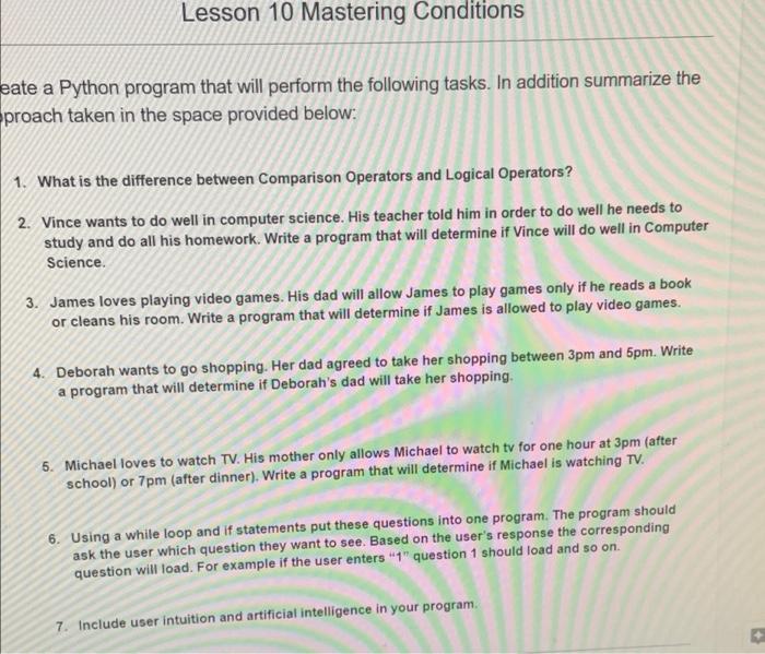 Solved Lesson 10 Mastering Conditions eate a Python program | Chegg.com