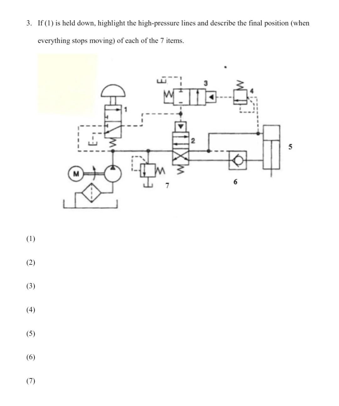 Solved 3. If (1) is held down, highlight the highpressure
