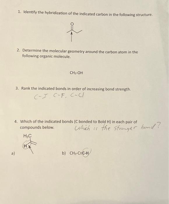 Solved 1. Identify the hybridization of the indicated carbon | Chegg.com