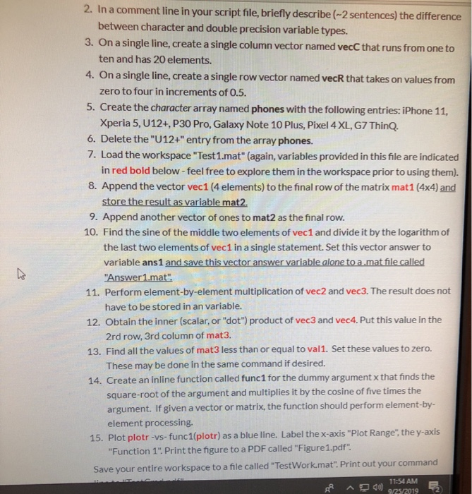 Solved 2. In a comment line in your script file, briefly | Chegg.com