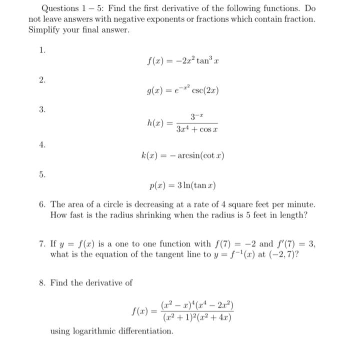 Solved Questions 1 - 5: Find the first derivative of the | Chegg.com