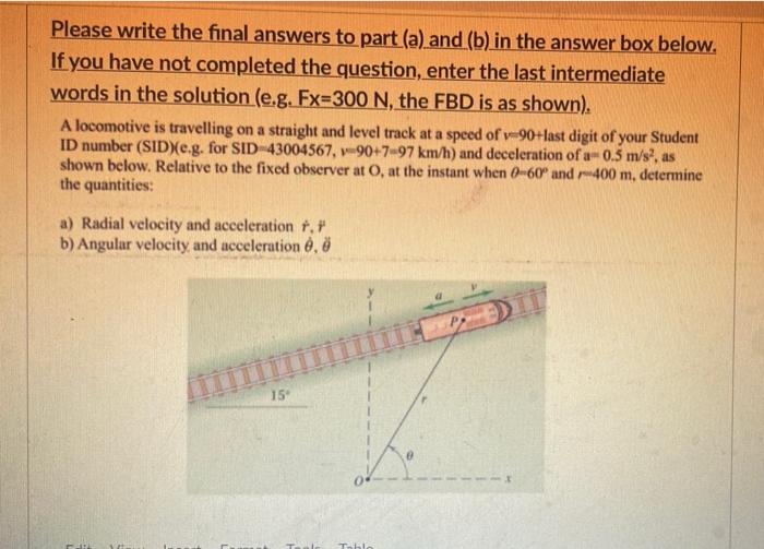 Solved Please write the final answers to part (a) and (b) in | Chegg.com