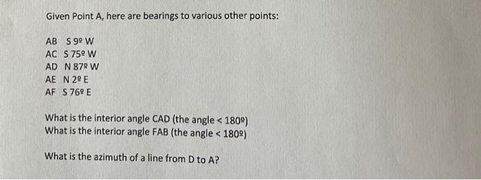 Solved Given Point A Here Are Bearings To Various Other Chegg Com