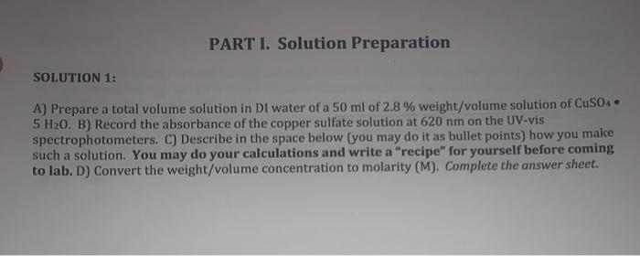 Solved PART I. Solution Preparation SOLUTION 1: A) Prepare A | Chegg.com