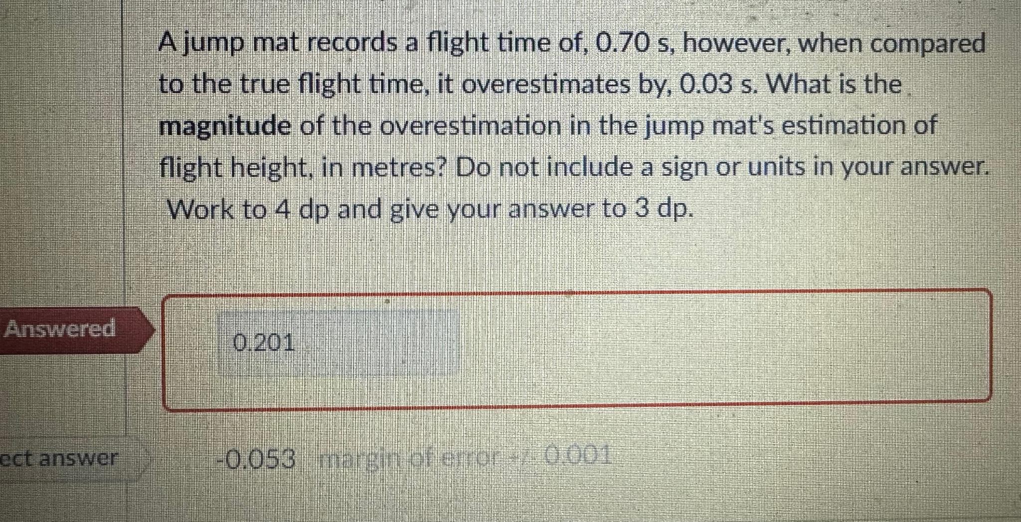 Solved A jump mat records a flight time of, 0.70s, ﻿however, | Chegg.com