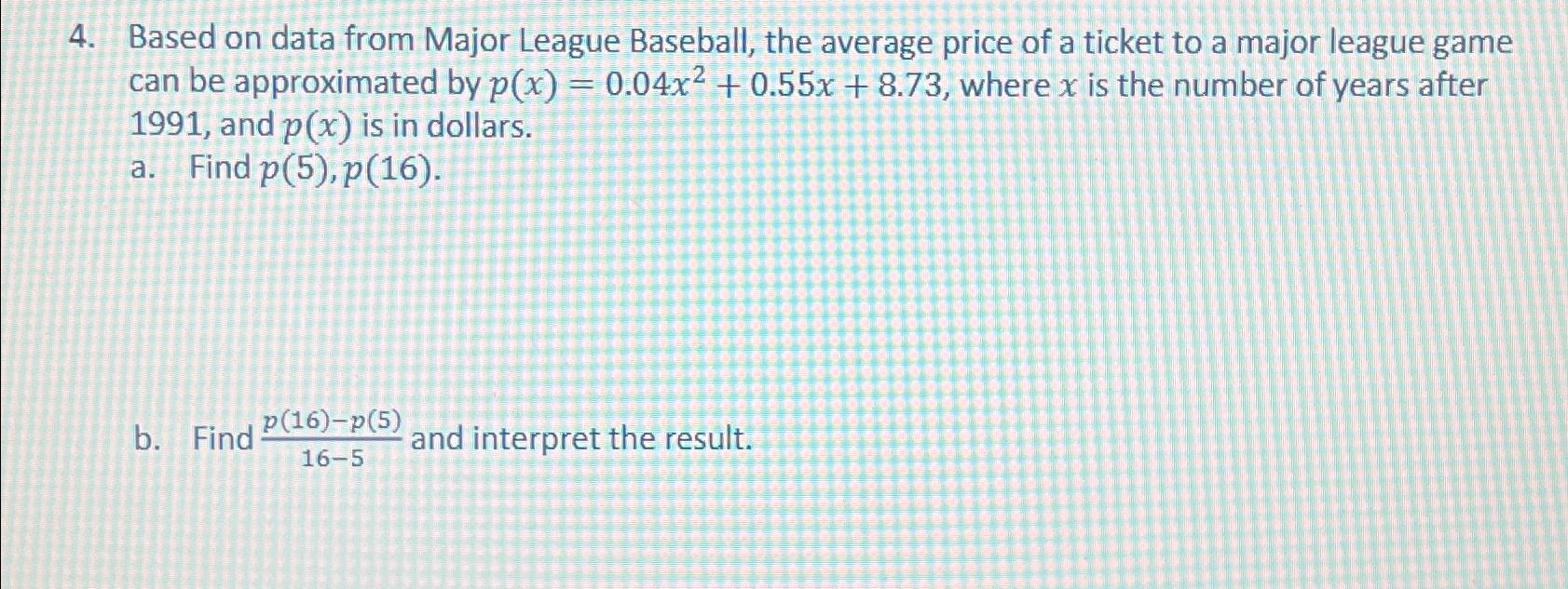 Solved Based on data from Major League Baseball, the average | Chegg.com