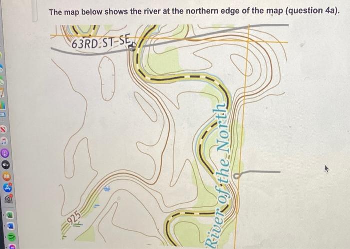 Solved The map below shows the river at the northern edge of | Chegg.com