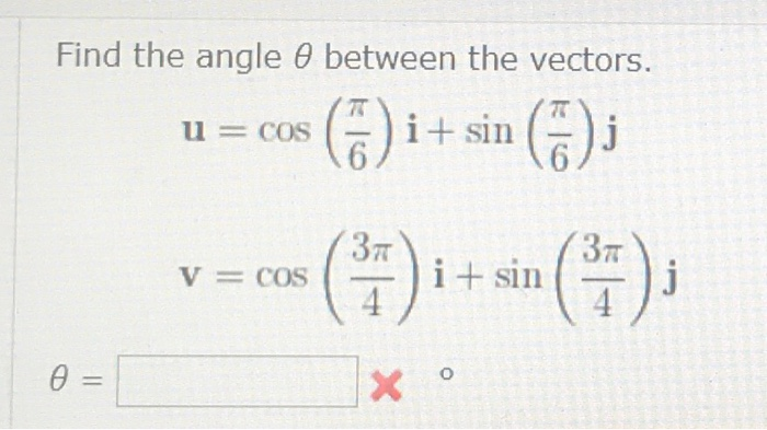 Solved Find The Angle Between The Vectors. | Chegg.com