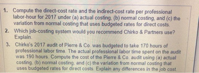 Solved 1. Compute the direct-cost rate and the indirect-cost | Chegg.com