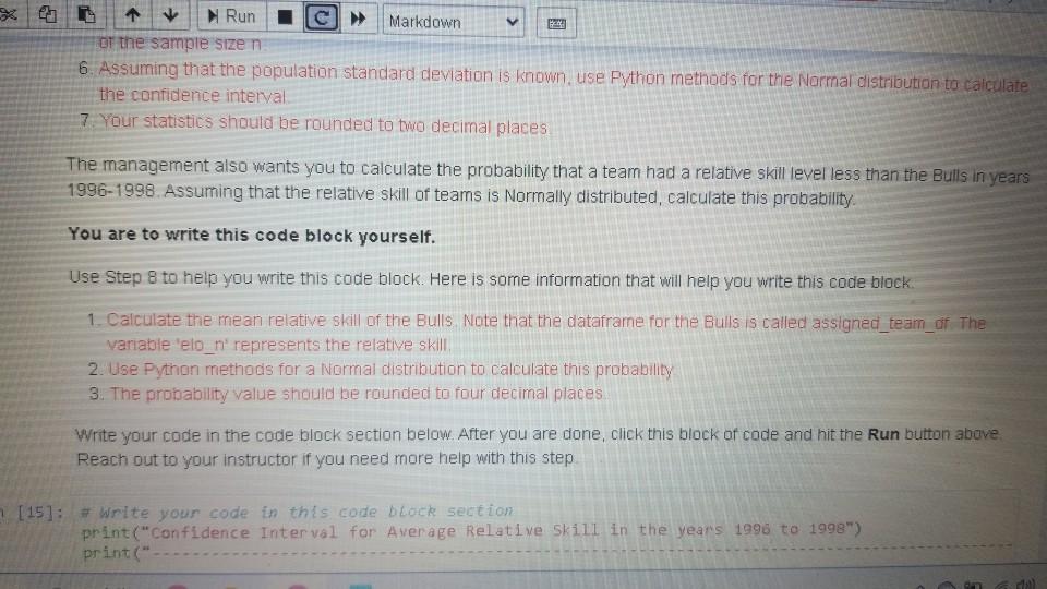 Solved You are to write this code block yourself. Use Step 8 | Chegg.com