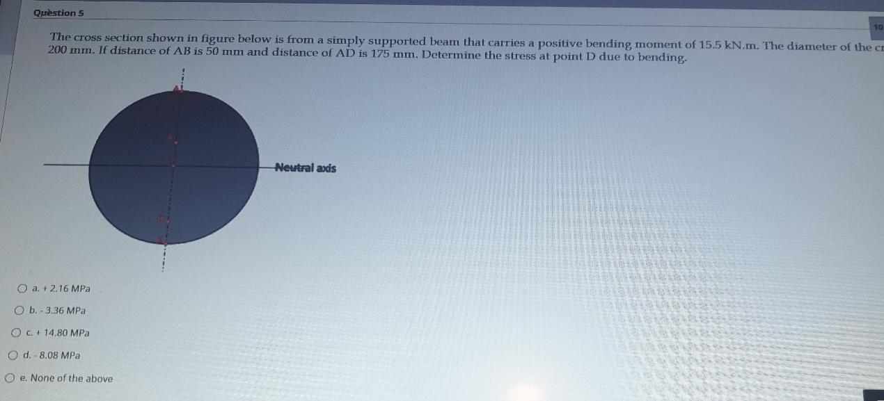 Solved Question 5 10 The cross section shown in figure below | Chegg.com