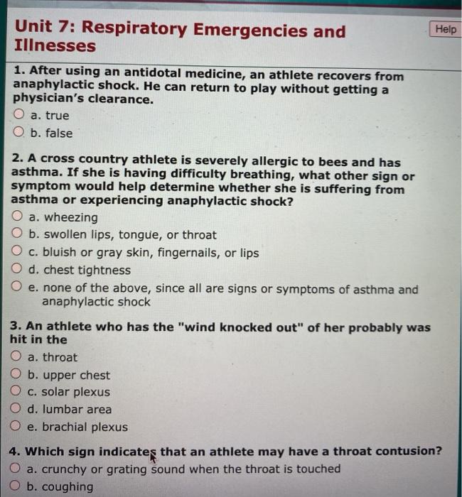 Unit 7: Respiratory Emergencies and Help Illnesses 1. After using an antidotal medicine, an athlete recovers from anaphylacti