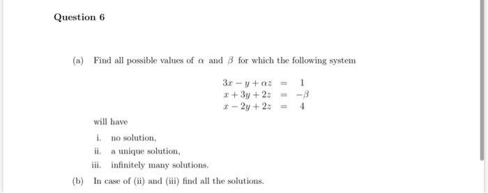 Solved Question 6 (a) Find All Possible Values Of A And B | Chegg.com