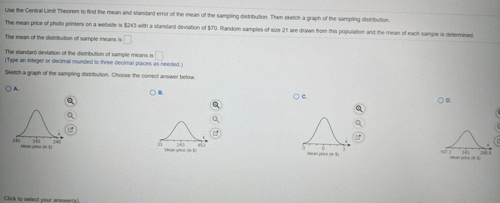 Solved Use The Central Limit Theorem To Find The Mean And | Chegg.com