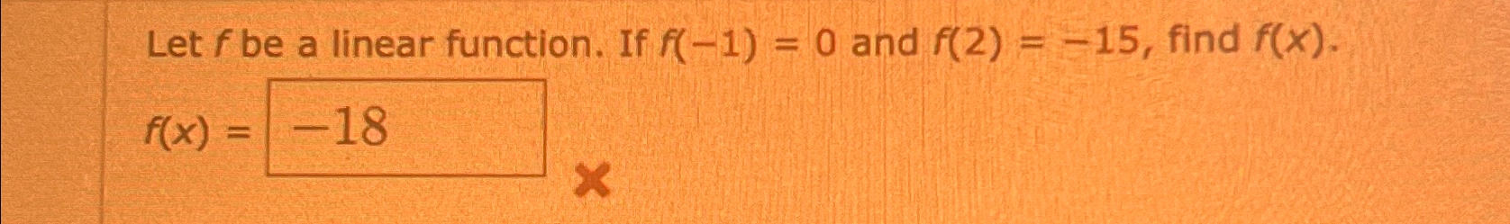 Solved Let F ﻿be A Linear Function If F 1 0 ﻿and