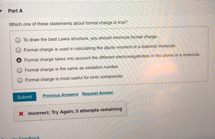 Part A Which One Of These Statements About Formal Chegg 