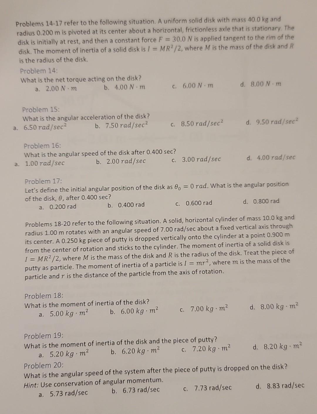 Solved Problems 14-17 refer to the following situation. A | Chegg.com
