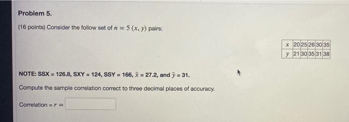 Solved Problem 5. (16 points) Consider the follow set of n = | Chegg.com