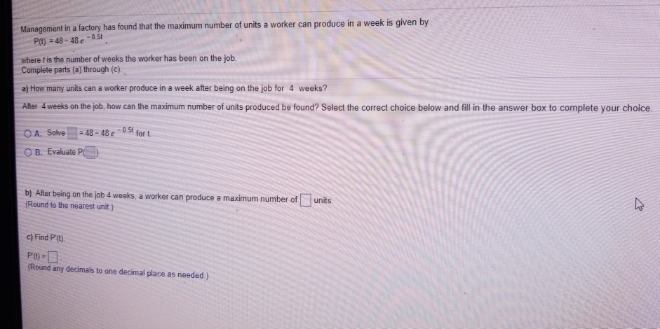 Solved Management in a factory has found that the maximum | Chegg.com