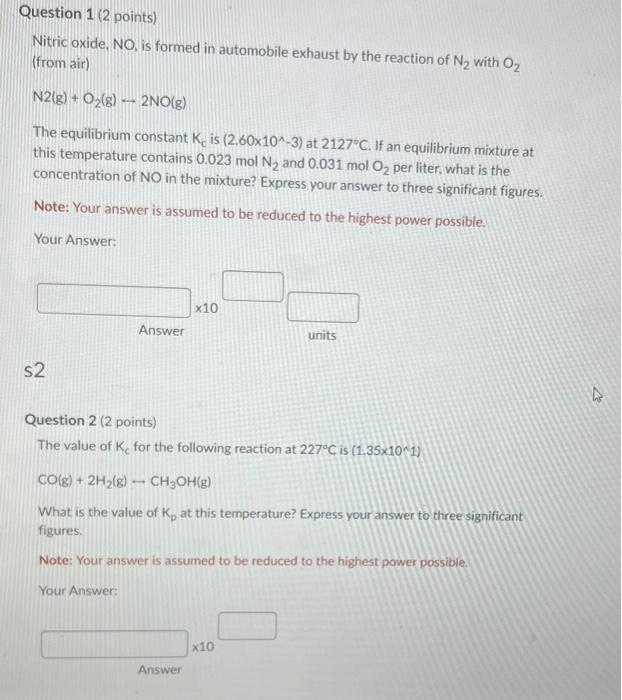 Solved Question 1 (2 points) Nitric oxide, No, is formed in | Chegg.com