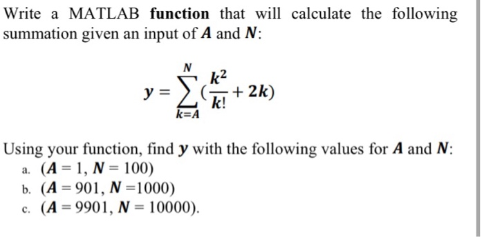 Solved Write a MATLAB function that will calculate the | Chegg.com