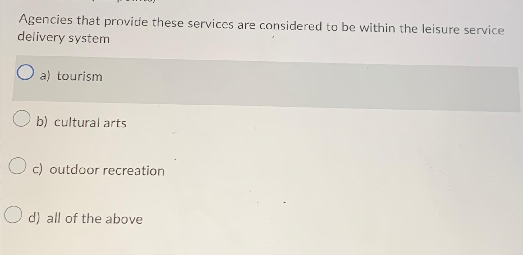Solved Agencies that provide these services are considered | Chegg.com