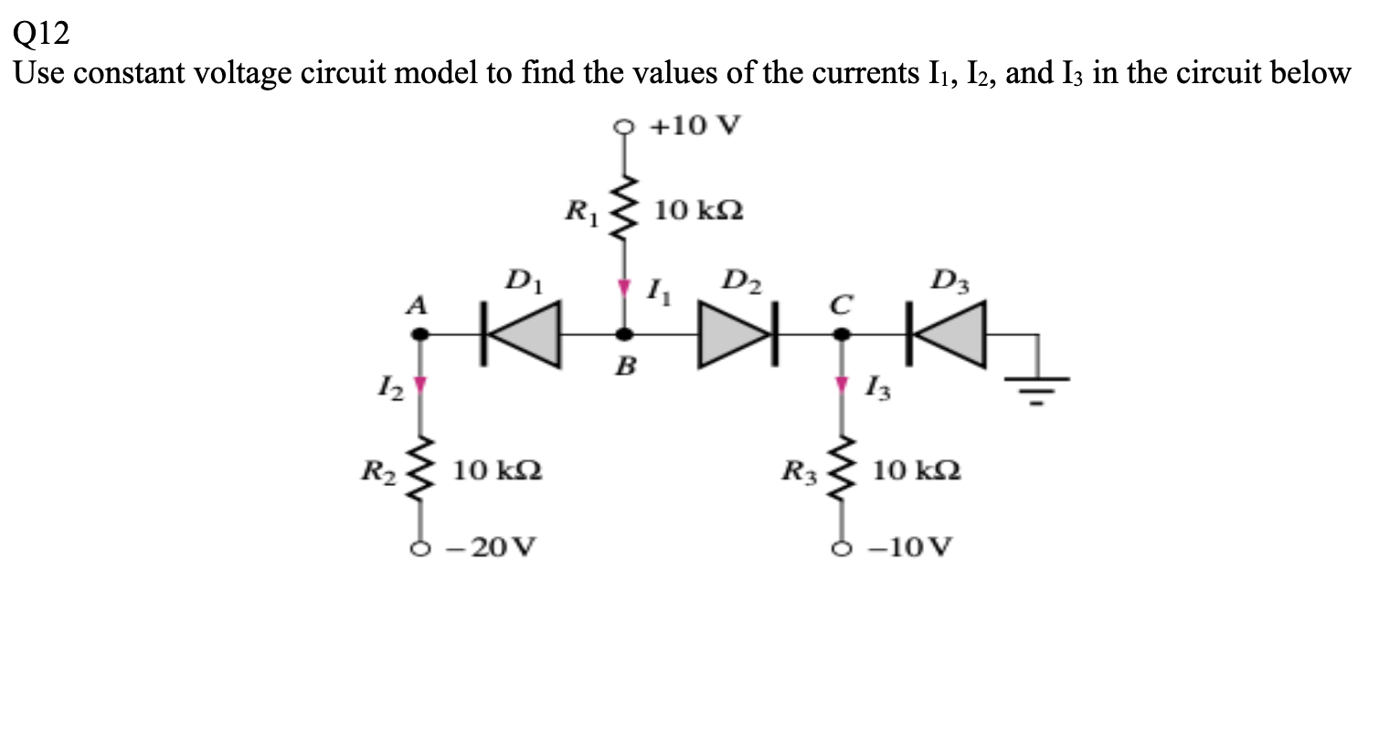 Solved Q12Use constant voltage circuit model to ﻿find the | Chegg.com