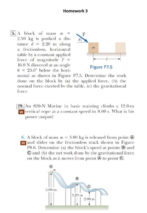 Solved Homework 3 5. A Block Of Mass M = 2.50 Kg Is Pushed A | Chegg.com