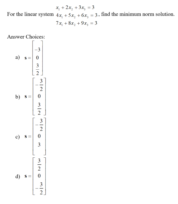 Solved *; + 2x2 + 3x3 = 3 For The Linear System 4x, + 5x, | Chegg.com