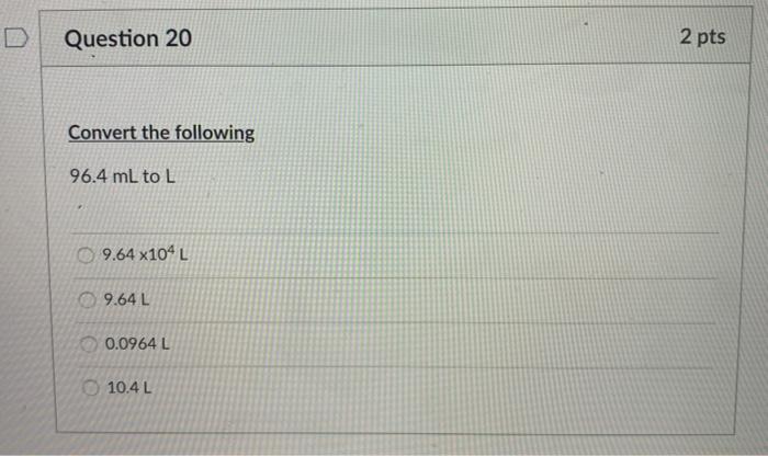Solved Question 19 2 Pts Convert The Following 32 64 Cc To Chegg Com