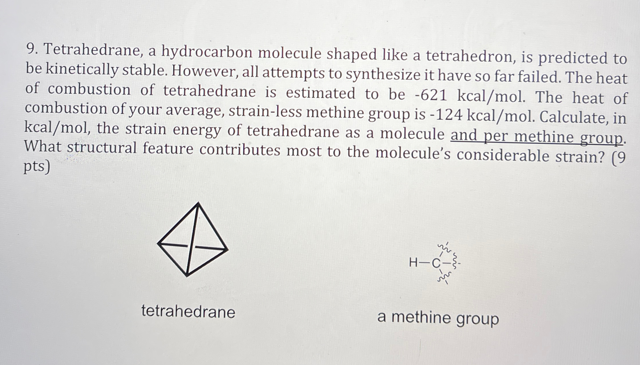 Solved Tetrahedrane, a hydrocarbon molecule shaped like a | Chegg.com