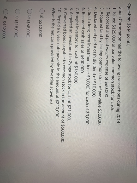 Solved Question 16 (4 points) Zoum Corporation had the | Chegg.com