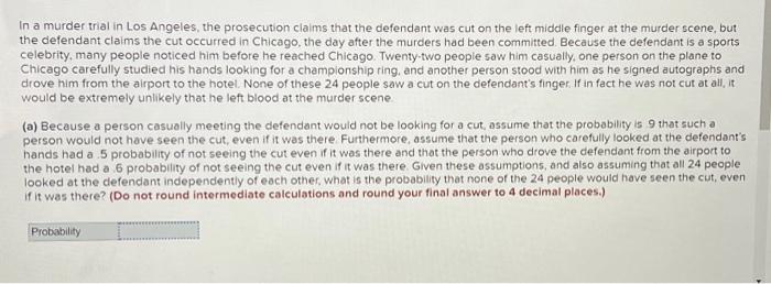 Solved In a murder trial in Los Angeles, the prosecution | Chegg.com