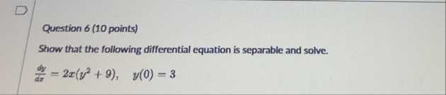 Solved Question 6 (10 ﻿points)Show that the following | Chegg.com