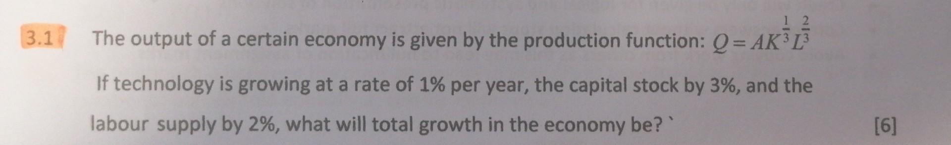 Solved The output of a certain economy is given by the | Chegg.com