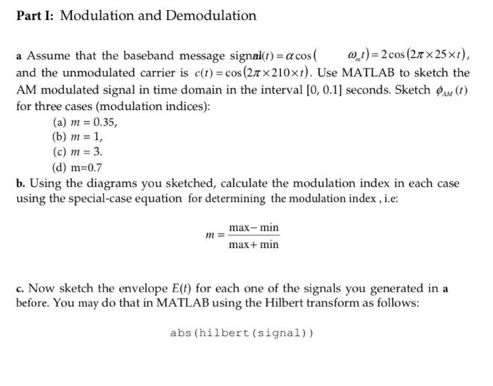 Solved Part I: Modulation and Demodulation a Assume that the | Chegg.com