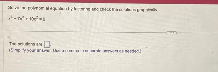 Solved Solve the polynomial equation by factoring and check | Chegg.com