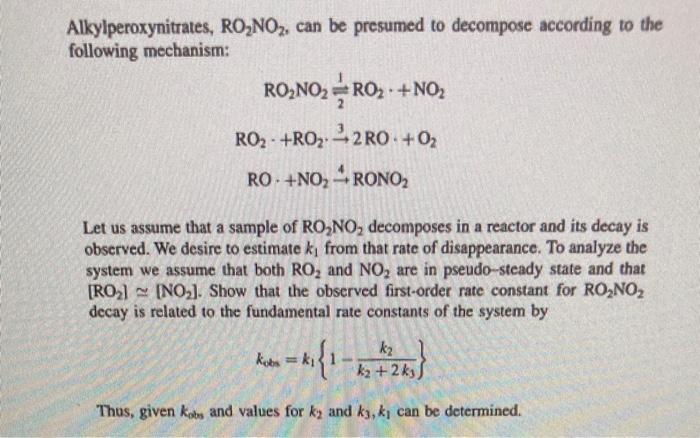 Solved Alkylperoxynitrates, RO,NO3, can be presumed to | Chegg.com
