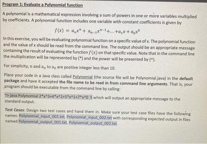 Solved Program 1: Evaluate a Polynomial function A | Chegg.com