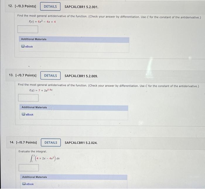 Solved Find The Most General Antiderivative Of The Function. | Chegg.com