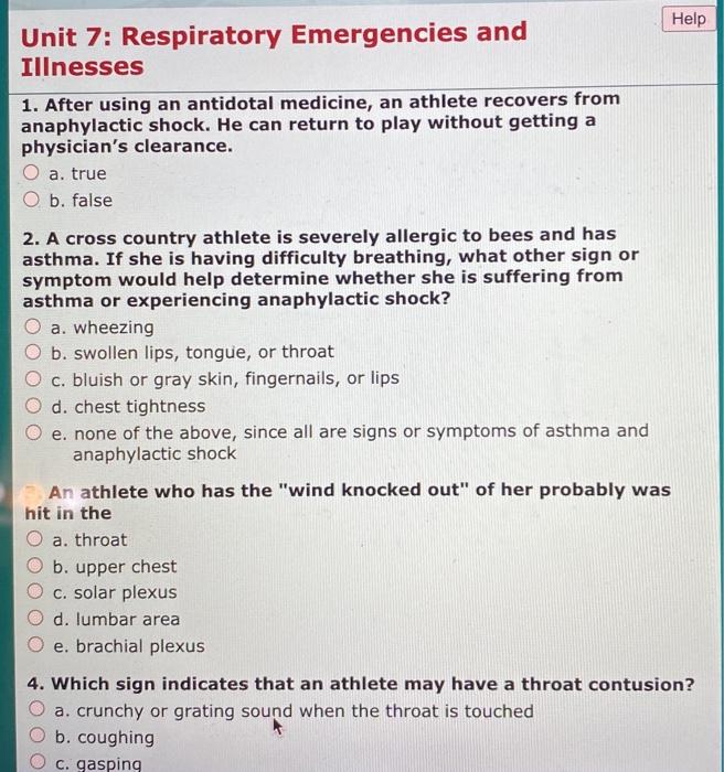 Help Unit 7: Respiratory Emergencies and Illnesses 1. After using an antidotal medicine, an athlete recovers from anaphylacti