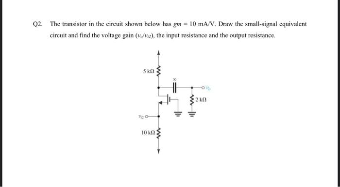 Solved 22. The transistor in the circuit shown below has | Chegg.com